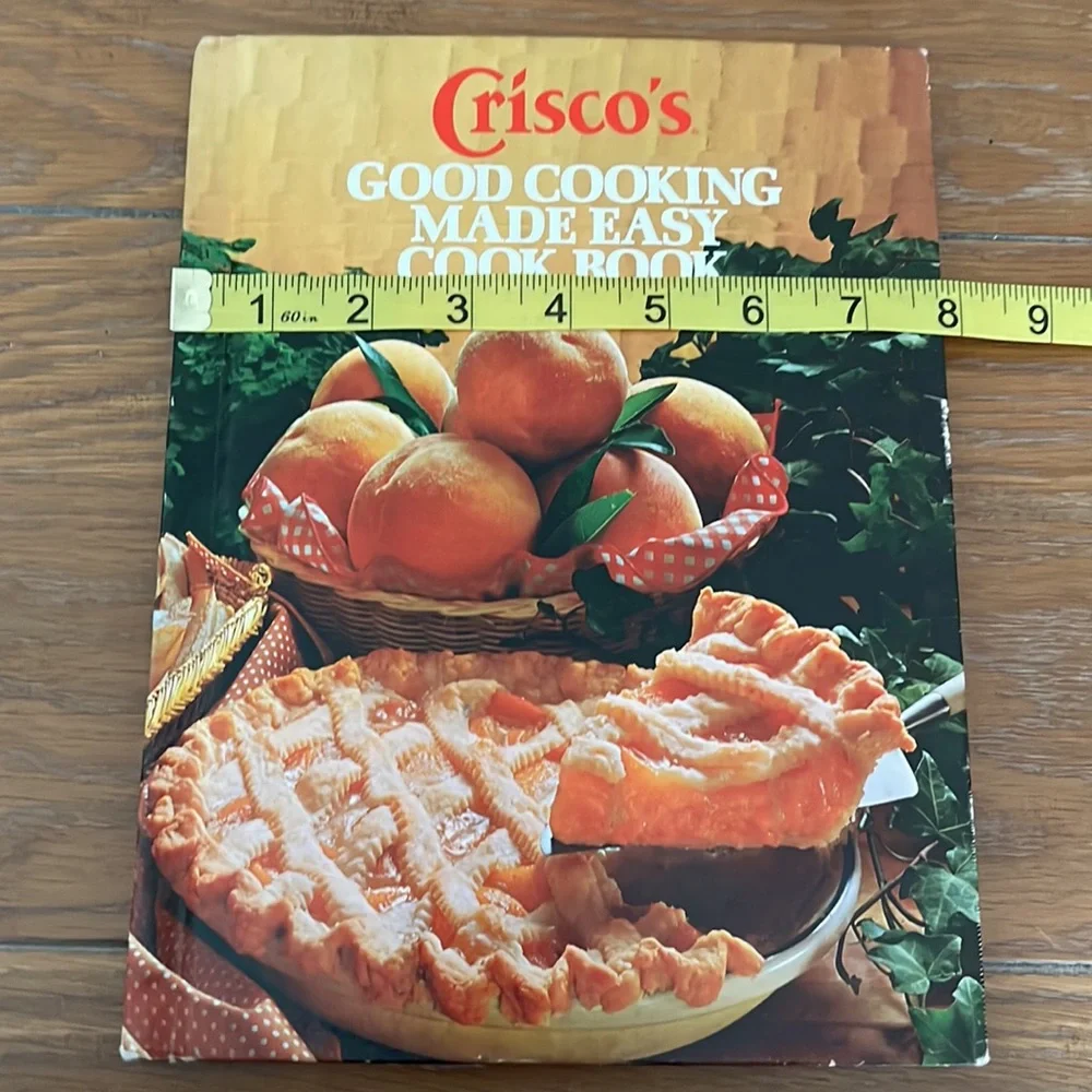 Vintage 1978 Crisco’s Good Cooking Made Easy Cookbook with Classic Recipes